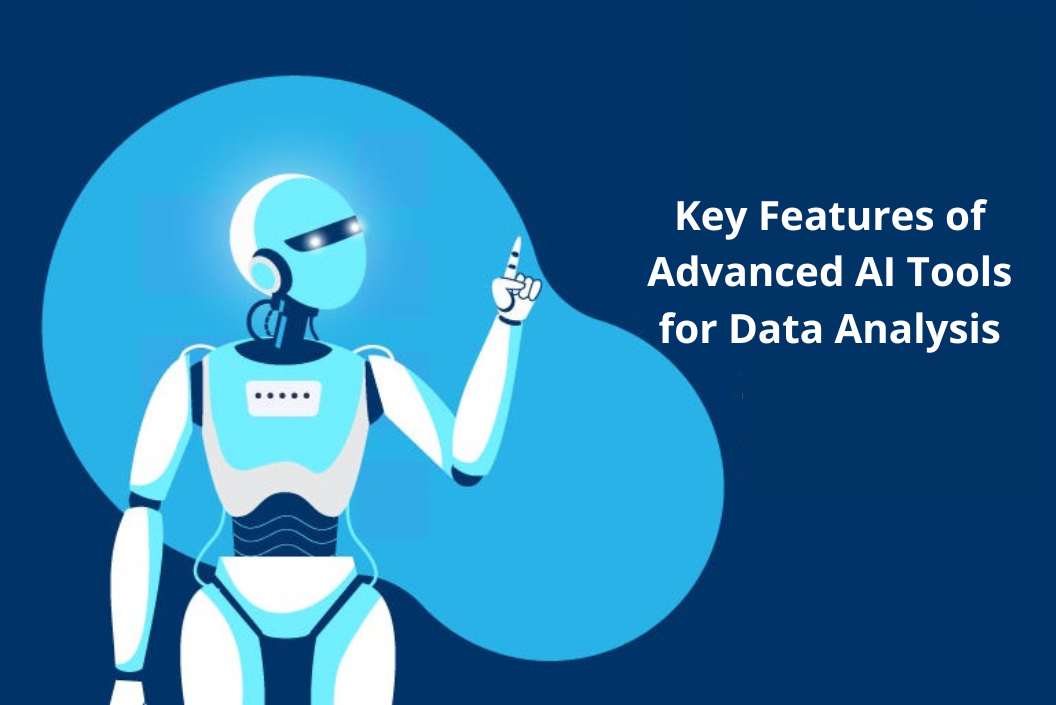 Key Features of Advanced AI Tools for Data Analysis